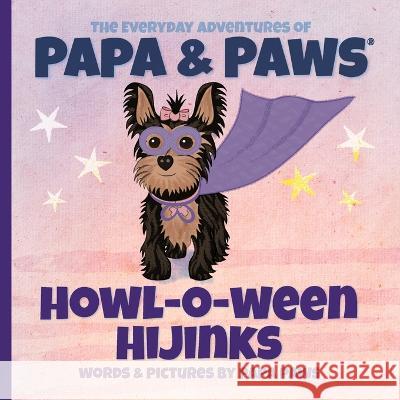 Howl-O-Ween Hijinks Papa Paws Papa Paws  9781956850154 Happyland Press - książka