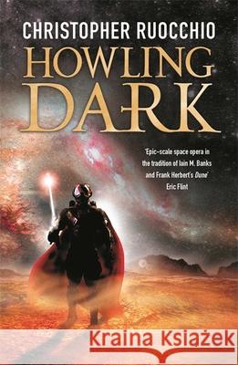 Howling Dark: Book Two Christopher Ruocchio 9781473218307 Orion Publishing Co - książka