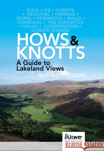 Hows and Knotts: A Guide to Lakeland Views Guy Richardson   9781912969050 Redshank Books - książka