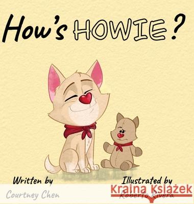 How's Howie? Courtney Chen 9781737880523 Kurikuri Inc - książka