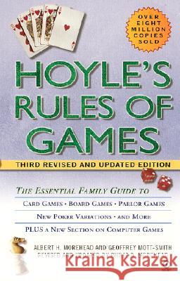 Hoyle's Rules of Games: The Essential Family Guide to Card Games, Board Games, Parlor Games, New Poker Variations, and More Albert H. Morehead Geoffrey Mott-Smith Philip D. Morehead 9780451204844 Signet Book - książka