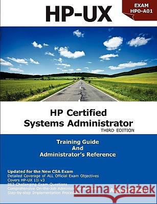 HP Certified Systems Administrator - 11i V3 Asghar Ghori 9781606436547 Endeavor Technologies - książka