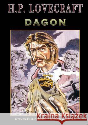 H.P. Lovecraft: Dagon Steven Philip Jones Sergio Cariello Donald England 9781942351566 Caliber Comics - książka