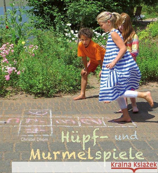Hüpf- und Murmelspiele Dhom, Christel 9783772526541 Freies Geistesleben - książka