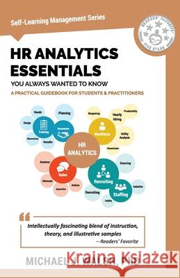 HR Analytics Essentials You Always Wanted To Know Vibrant Publishers Michael Walsh 9781636510347 Vibrant Publishers - książka