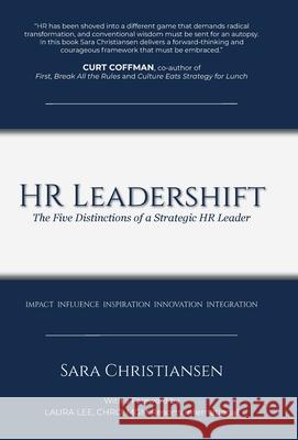 HR Leadershift: The Five Distinctions of a Strategic HR Leader Sara Christiansen Laura Lee 9781945209130 Clear Sight Books - książka