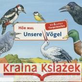 Hör mal - Unsere Vögel, m. Soundeffekten : Mit 6 echten Vogelstimmen  9783551250087 Carlsen - książka