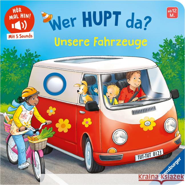 Hör mal hin - Wer hupt da? Unsere Fahrzeuge Höck, Maria 9783473421169 Ravensburger Verlag - książka