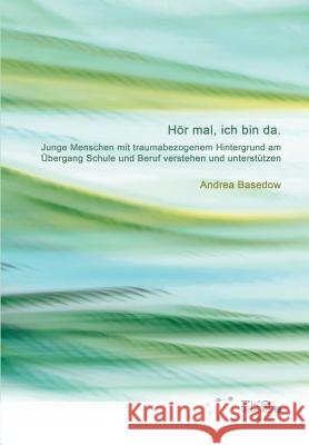 Hör mal, ich bin da. Basedow, Andrea 9783934247932 Zks-Verlag - książka