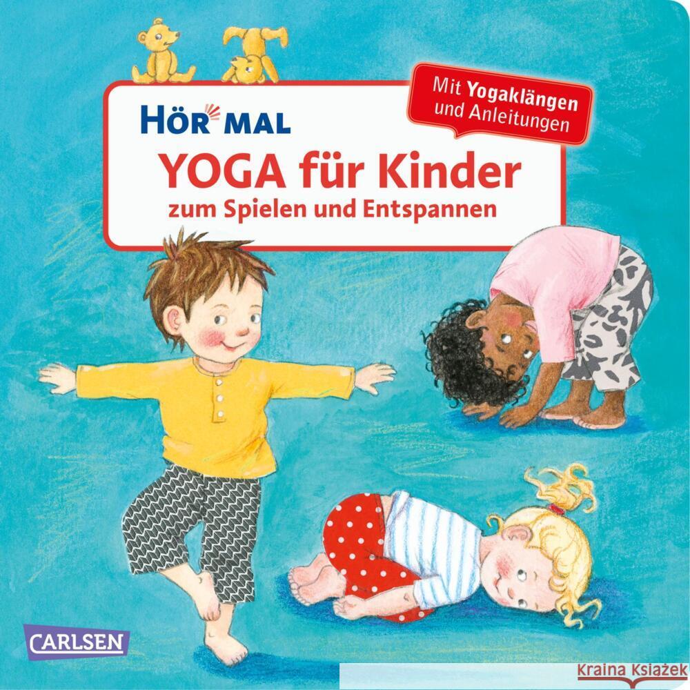 Hör mal (Soundbuch): Yoga für Kinder zum Spielen und Entspannen Rübel, Doris 9783551253842 Carlsen - książka