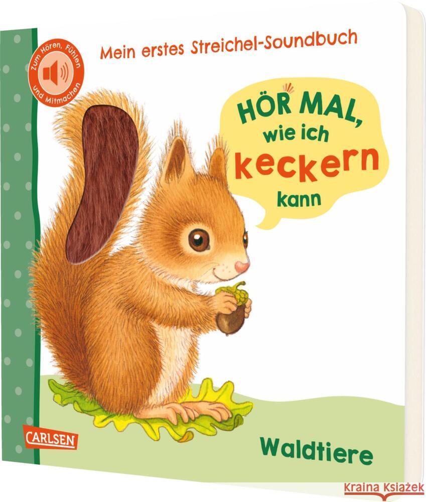 Hör mal, wie ich keckern kann (Mein erstes Streichel-Soundbuch 3) Rosenkranz, Julia 9783551254023 Carlsen - książka
