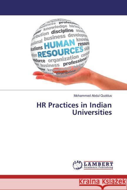 HR Practices in Indian Universities Quddus, Mohammed Abdul 9783659889660 LAP Lambert Academic Publishing - książka