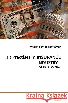 HR Practises in INSURANCE INDUSTRY - Krishnamurthy Ravichandran 9783639252637 VDM Verlag - książka