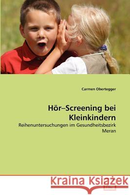 Hör-Screening bei Kleinkindern Obertegger, Carmen 9783639346602 VDM Verlag - książka