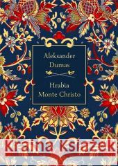 Hrabia Monte Christo (edycja kolekcjonerska) Aleksander Dumas 9788382891355 Świat Książki - książka