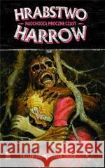 Hrabstwo Harrow T.7 Nadchodzą mroczne czasy Cullen Bunn 9788365938893 Mucha Comics - książka