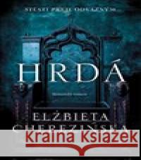 Hrdá Elżbieta Cherezińska 9788027729920 Kontrast - książka