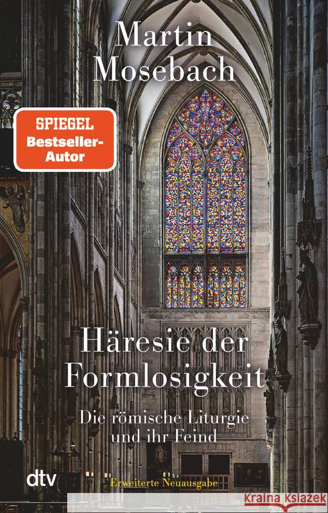 Häresie der Formlosigkeit Mosebach, Martin 9783423149389 DTV - książka