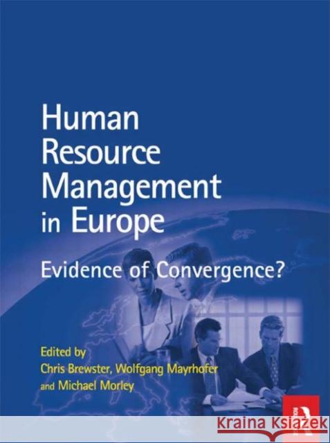 HRM in Europe Chris Brewster Wolfgang Mayrhofer Michael Morley 9780750647175 Butterworth-Heinemann - książka