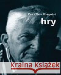 Hry Per Olov Enquist 9788070084670 Institut umění - Divadelní ústav - książka