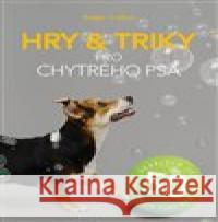 Hry a triky pro chytrého psa Sophie Collins 9788027701353 Pangea - książka