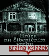 Hrůza na Šibeničním vrchu Darcy Coates 9788027721368 Fobos - książka