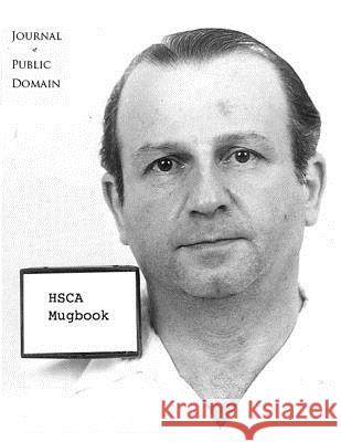 HSCA Mugbook: 88 persons of Interest in the Murder of John F. Kennedy Sullivan, Chris 9781500918897 Createspace - książka