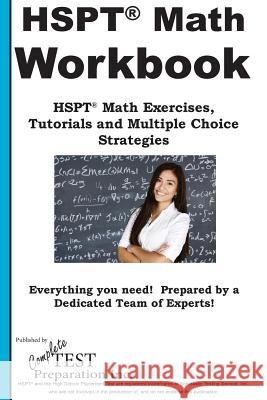 HSPT Math Workbook: HSPT(R) Math Exercises, Tutorials and Multiple Choice Strategies Complete Test Preparation Inc 9781772451535 Complete Test Preparation Inc. - książka
