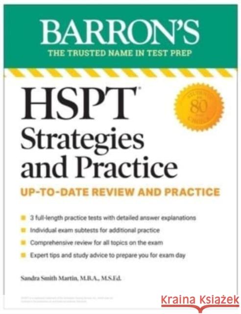 HSPT Strategies and Practice, Second Edition: Prep Book with 3 Practice Tests + Comprehensive Review + Practice + Strategies Sandra Martin 9781506287690 Barrons Educational Services - książka