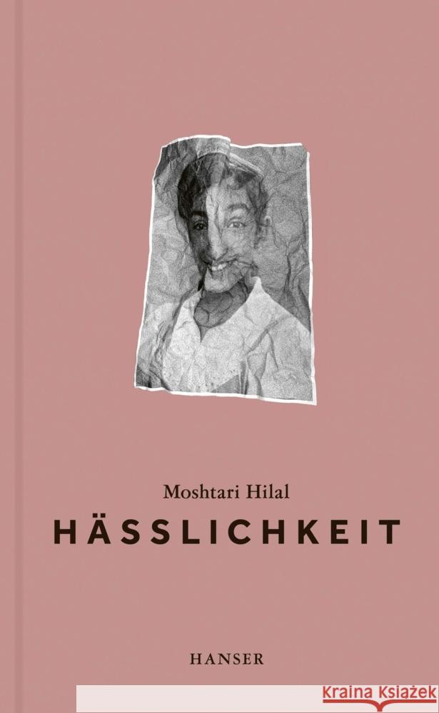 Hässlichkeit Hilal, Moshtari 9783446276826 Hanser - książka