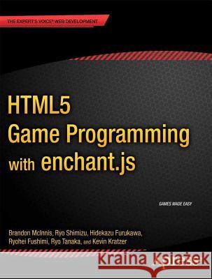 Html5 Game Programming with Enchant.Js Shimizu, Ryo 9781430247432  - książka