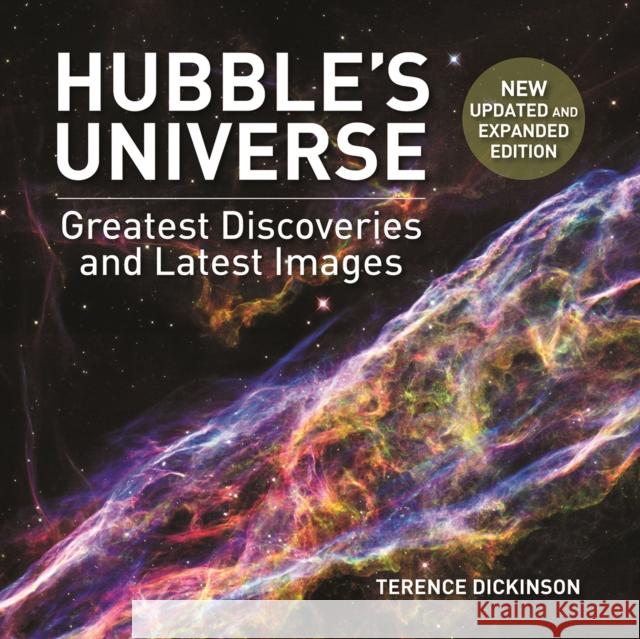 Hubble's Universe: Greatest Discoveries and Latest Images Terence Dickinson 9781770859975 Firefly Books Ltd - książka