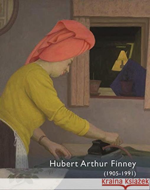 Hubert Arthur Finney (1905-1991) Paul Liss Nicholas Finney  9781999314521 Liss Llewellyn Fine Art - książka