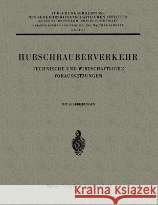 Hubschrauberverkehr: Technische Und Wirtschaftliche Voraussetzungen Pirath, Carl 9783540020127 Not Avail - książka
