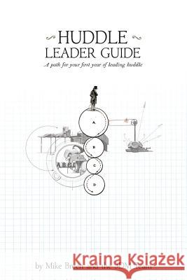 Huddle Leader Guide Mike Breen 9780984664337 Crowdscribed LLC - książka