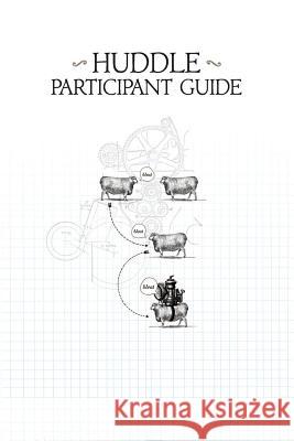 Huddle Participant Guide Mike Breen 9780984664344 Crowdscribed LLC - książka