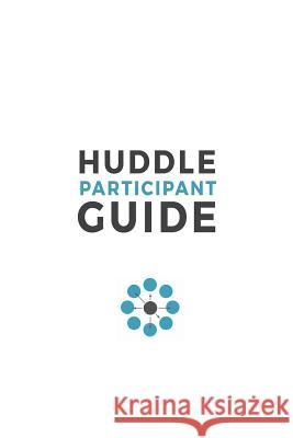 Huddle Participant Guide, 2nd Edition Mike Breen 9780999003916 3dm Publishing - książka