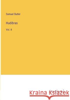 Hudibras: Vol. II Samuel Butler   9783382324902 Anatiposi Verlag - książka