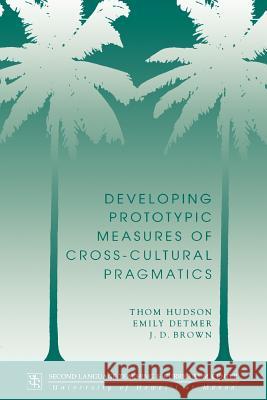 Hudson: Dev Prototypic Measures Pa Thom Hudson Emily Detmer J. D. Brown 9780824817633 University of Hawaii Press - książka
