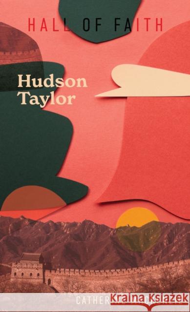 Hudson Taylor Catherine MacKenzie 9781527112773 Focus - książka