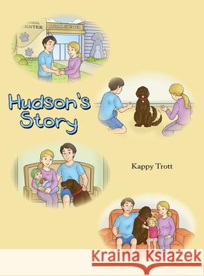 Hudson's Story Kappy Trott 9781665780803 Archway Publishing - książka