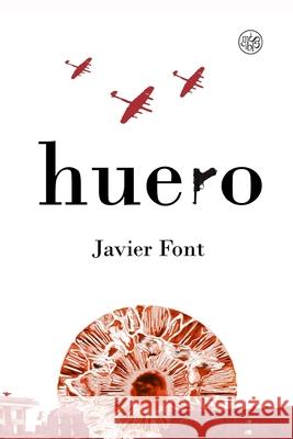 Huero Javier Font 9781712906026 Independently Published - książka