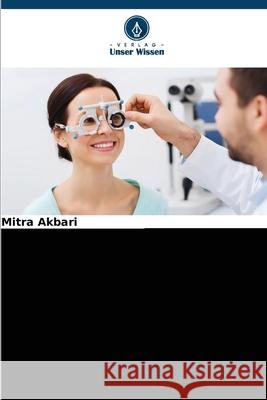 Häufige Hornhauterkrankungen Akbari, Mitra 9786209033827 Verlag Unser Wissen - książka