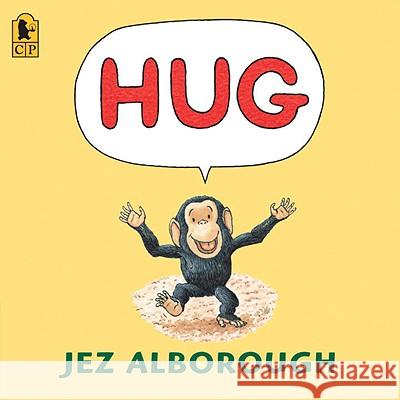 Hug Jez Alborough Jez Alborough 9780763645106 Candlewick Press (MA) - książka