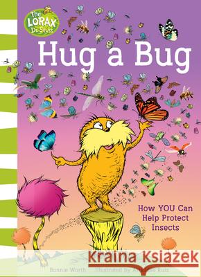 Hug a Bug: How You Can Help Protect Insects Bonnie Worth 9780008665586 HarperCollins Publishers - książka