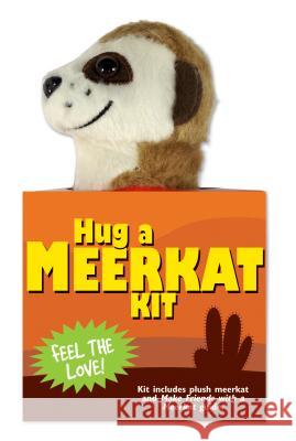 Hug a Meerkat Kit Inc Pete 9781441328687 Peter Pauper Press - książka