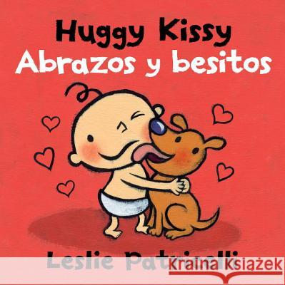 Huggy Kissy/Abrazos Y Besitos Leslie Patricelli Leslie Patricelli 9780763688967 Candlewick Press (MA) - książka