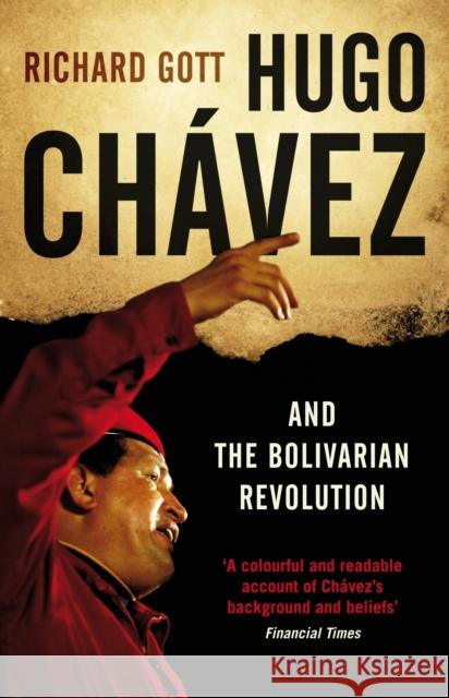 Hugo Chavez and the Bolivarian Revolution Richard Gott 9781844677115  - książka