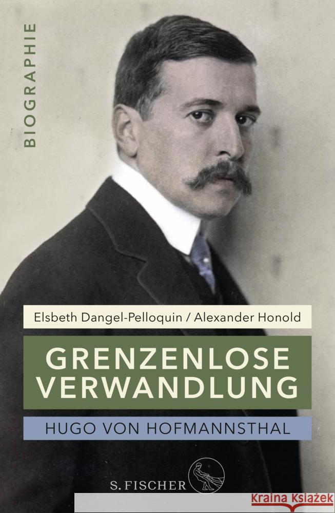 Hugo von Hofmannsthal: Grenzenlose Verwandlung Dangel-Pelloquin, Elsbeth, Honold, Alexander 9783103975536 S. Fischer Verlag GmbH - książka