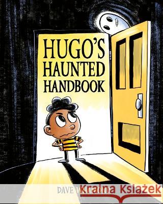 Hugo's Haunted Handbook Dave Whamond 9781771475877 Owlkids - książka